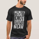 Buscar idiot camisetas Cumpleaños