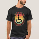 Buscar wheelchair camisetas Paraplegic
