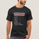 Buscar menopausia camisetas Menopáusica