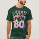 Buscar 80 o cumpleaños feliz camisetas Humor