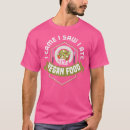 Buscar tofu camisetas Basado en plantas