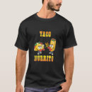 Buscar burrito camisetas Taco