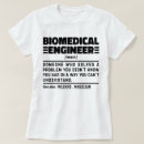 Buscar ingeniería biomédica camisetas Biomédico