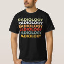 Buscar tecnólogo radiológico camisetas Radiología