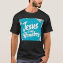 Buscar es mi homeboy camisetas Jesus
