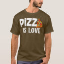 Buscar rebanadas camisetas Pizzería