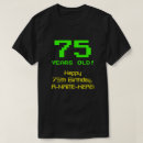 Buscar hecho en 75 camisetas 75 º cumpleaños