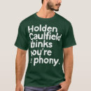 Buscar caulfield camisetas Divertido