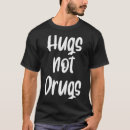 Buscar drogas hombre camisetas Abrazos