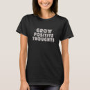 Buscar pensamientos positivos camisetas Motivación