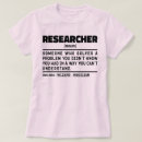 Buscar investigadores camisetas Para todos