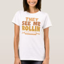 Buscar me ven rollin camisetas Banca