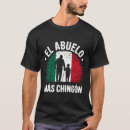 Buscar chingon camisetas Abuelo