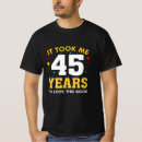 Buscar 45 años camisetas Divertido
