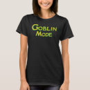 Buscar goblin camisetas Modo
