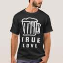 Buscar true love camisetas Día
