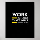 Buscar divertidos del trabajo posters Humor de trabajo