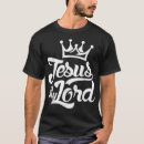 Buscar jesus is lord camisetas Christian