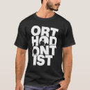Buscar ortodoncia camisetas Profesión