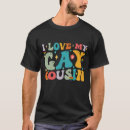 Buscar amo a mi primo camisetas Lgbt