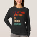 Buscar carrera de caballos camisetas Decir