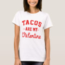 Buscar taco lover camisetas Día de san valentín