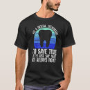 Buscar ortodoncia camisetas Odontológico