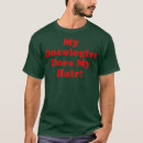 Buscar oncólogo camisetas Médico