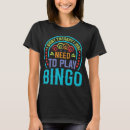 Buscar bingo camisetas Amante del bingo