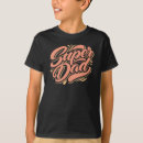 Buscar super papá camisetas Padre