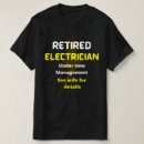 Buscar electricista jubilado camisetas Jubilación