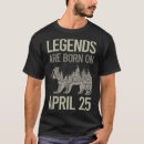 Buscar abril 25 camisetas Cumpleaños