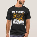 Buscar neurobiología camisetas Neurología