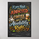 Buscar adicto al café posters Para amante del café