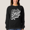 Buscar slogan sudaderas Motivador