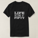 Buscar la vida comienza camisetas 50 o