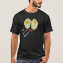 Buscar huevos camisetas Comida