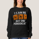 Buscar ciencia sudaderas Periódicamente