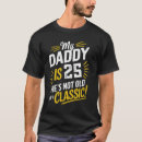 Buscar cumpleaños de 25 años camisetas Clásico