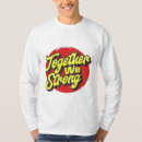 Buscar juntos somos más fuertes camisetas General y unisex