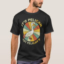 Buscar pelícano camisetas Lindo