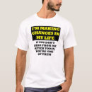 Buscar cambio de la vida camisetas Citas
