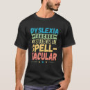 Buscar dislexia camisetas Diversión