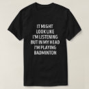 Buscar badminton player camisetas Divertido