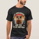 Buscar día de la marmota camisetas Cumpleaños