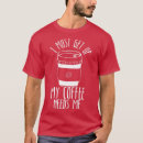 Buscar drinking camisetas Coffee