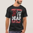 Buscar persona muerta camisetas Decir