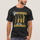 Buscar saxofonista camisetas Necesidad