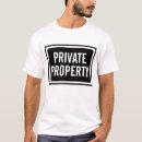 Buscar propiedad privada camisetas Divertido