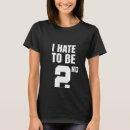 Buscar odio mi trabajo camisetas Chiste